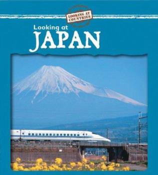 Looking at Japan - Book  of the Looking at Countries