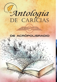 Hardcover Antologia caricias acropolisradio [Spanish] Book