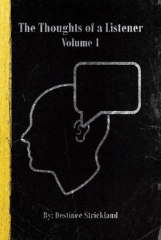 Paperback The Thoughts of a Listener: Volume 1 Book