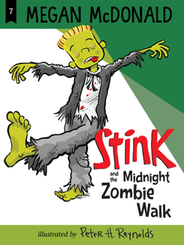 Stink and the Midnight Zombie Walk - Book #7 of the Stink