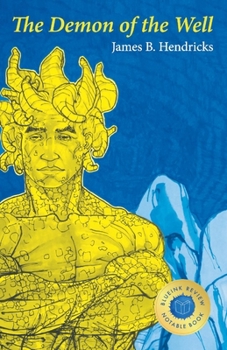 Paperback The Demon of the Well: Volume 1 Book