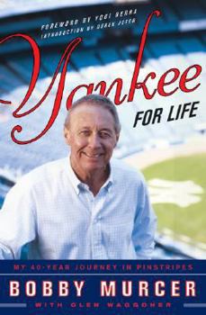 Hardcover Yankee for Life: My 40-Year Journey in Pinstripes Book