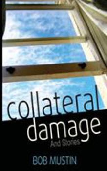 Paperback Collateral Damage and Stories Book