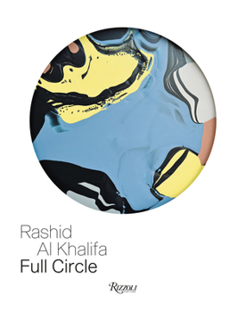 Hardcover Rashid Al Khalifa: Full Circle Book