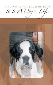 Paperback It's a Dog's Life Book