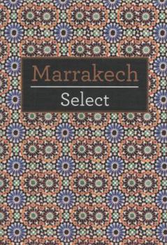 Marrakech Select - Book  of the Insight Select Guides