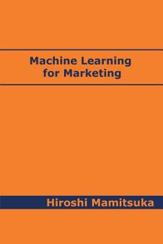 Paperback Machine Learning for Marketing Book