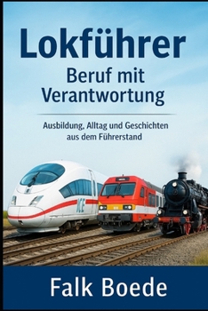 Paperback Lokfuehrer - Beruf mit Verantwortung [German] Book
