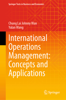 International Operations Management: Concepts and Applications (Springer Texts in Business and Economics)