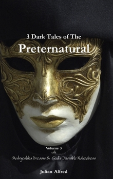 Hardcover 3 Dark Tales of The Preternatural - Volume 3 Book