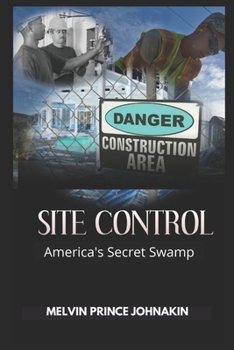 Paperback Site Control: America's Secret Swamp Book