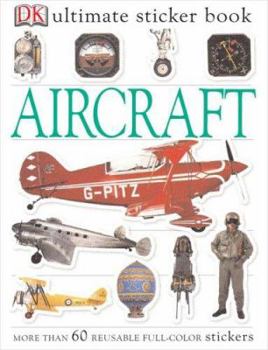 Paperback Ultimate Sticker Book: Aircraft (Ultimate Sticker Books) Book