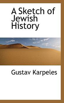 Paperback A Sketch of Jewish History Book