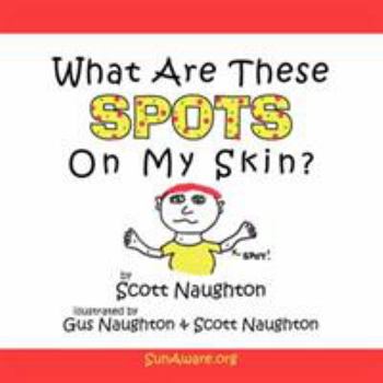 Paperback What Are These Spots On My Skin? Book