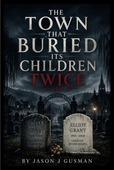 The Town That Buried Its Children Twice