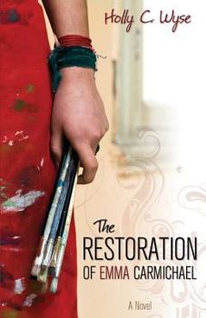Paperback The Restoration of Emma Carmichael Book
