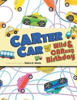 Paperback CARTER CAR and his Wild & CARazy Birthday Book