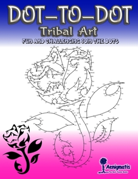 Paperback Dot-To-Dot Tribal Art: Fun and challenging join the dots Book
