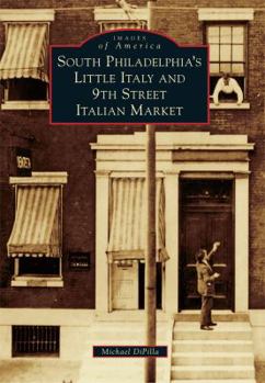 Paperback South Philadelphia's Little Italy and 9th Street Italian Market Book