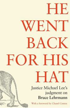 Paperback He Went Back for His Hat: Justice Michael Lee on Bruce Lehrmann Book