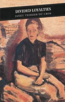 Paperback Divided Loyalties: A Scotswoman in Occupied France (Canongate Classics) Book