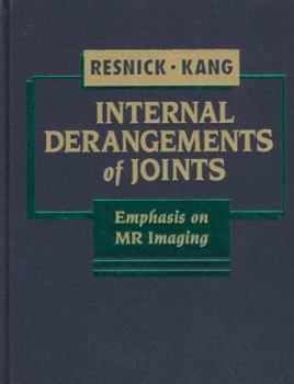 Hardcover Internal Derangements of Joints: Emphasis on MR Imaging Book