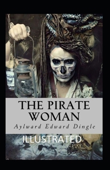 The Pirate Woman Illustrated