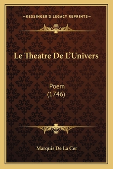 Paperback Le Theatre De L'Univers: Poem (1746) Book