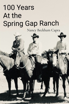 Paperback 100 Years: At the Spring Gap Ranch Book