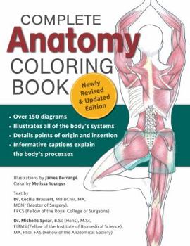 Paperback Complete Anatomy Coloring Book, Newly Revised and Updated Edition Book