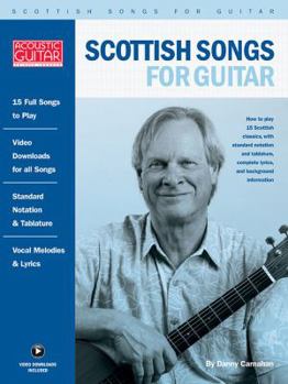 Paperback Scottish Songs for Guitar: Acoustic Guitar Private Lessons Series Book
