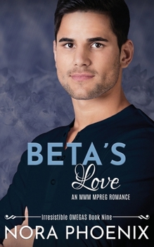 Paperback Beta's Love: an MMM Mpreg Romance Book