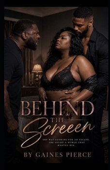 Behind the Screen