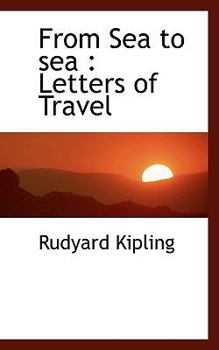 Paperback From Sea to Sea: Letters of Travel Book