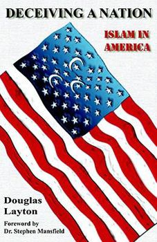 Paperback Deceiving A Nation--Islam In America Book