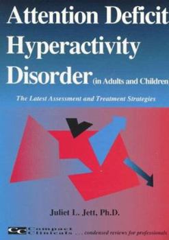 Paperback Attention Deficit Hyperactivity Disorder in Adults and Children: The Latest Assessment and Treatment Strategies Book