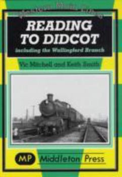 Hardcover Reading to Didcot: Including the Wallingford Branch Book