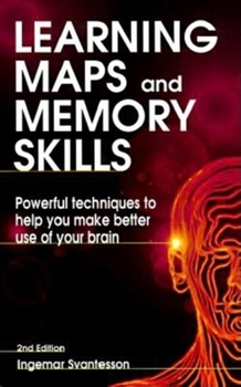 Paperback Learning Maps and Memory Skills: Powerful Techniques to Improve Your Brain Power Book