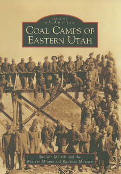 Paperback Coal Camps of Eastern Utah Book