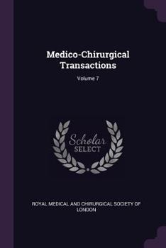 Paperback Medico-Chirurgical Transactions; Volume 7 Book