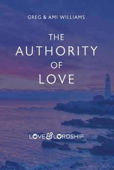 Paperback The Authority of Love Book