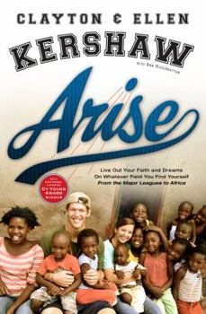 Hardcover Arise: Live Out Your Faith and Dreams on Whatever Field You Find Yourself Book