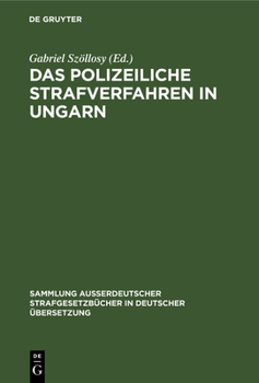 Hardcover Das Polizeiliche Strafverfahren in Ungarn [German] Book