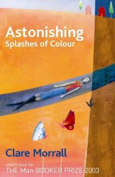 Paperback Astonishing Splashes of Colour Book