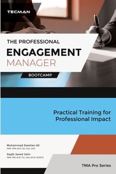 The Professional Engagement Manager Bootcamp