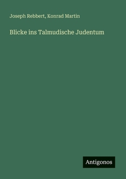 Paperback Blicke ins Talmudische Judentum [German] Book
