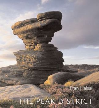 Hardcover The Peak District. Fran Halsall Book