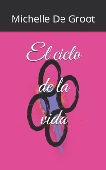 Paperback El ciclo de la vida [Spanish] Book