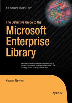 Paperback The Definitive Guide to the Microsoft Enterprise Library Book