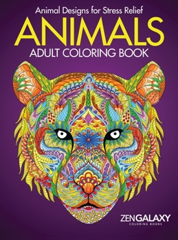 Hardcover Adult Coloring Book: Animals: Calming Animal Designs Book